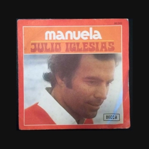 Disque 45 tours : Julio Iglesias - Manuela