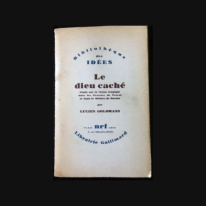 1. Le dieu caché de Lucien Goldmann aux éditions Librairie Gallimard
