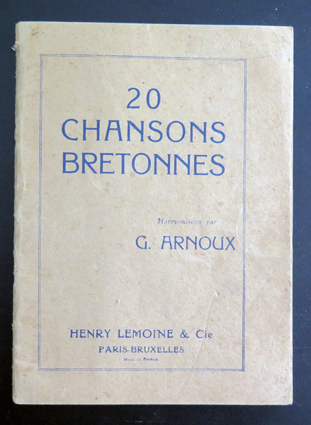 20 chansons bretonnes harmonisées par G. Arnoux 1933
